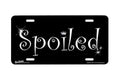 "Spoiled in Silver" - Decorative License Plate