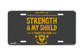 "Strength & Shield" - Decorative License Plate