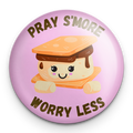 "Pray Smore" - 1" Round Pinback Button