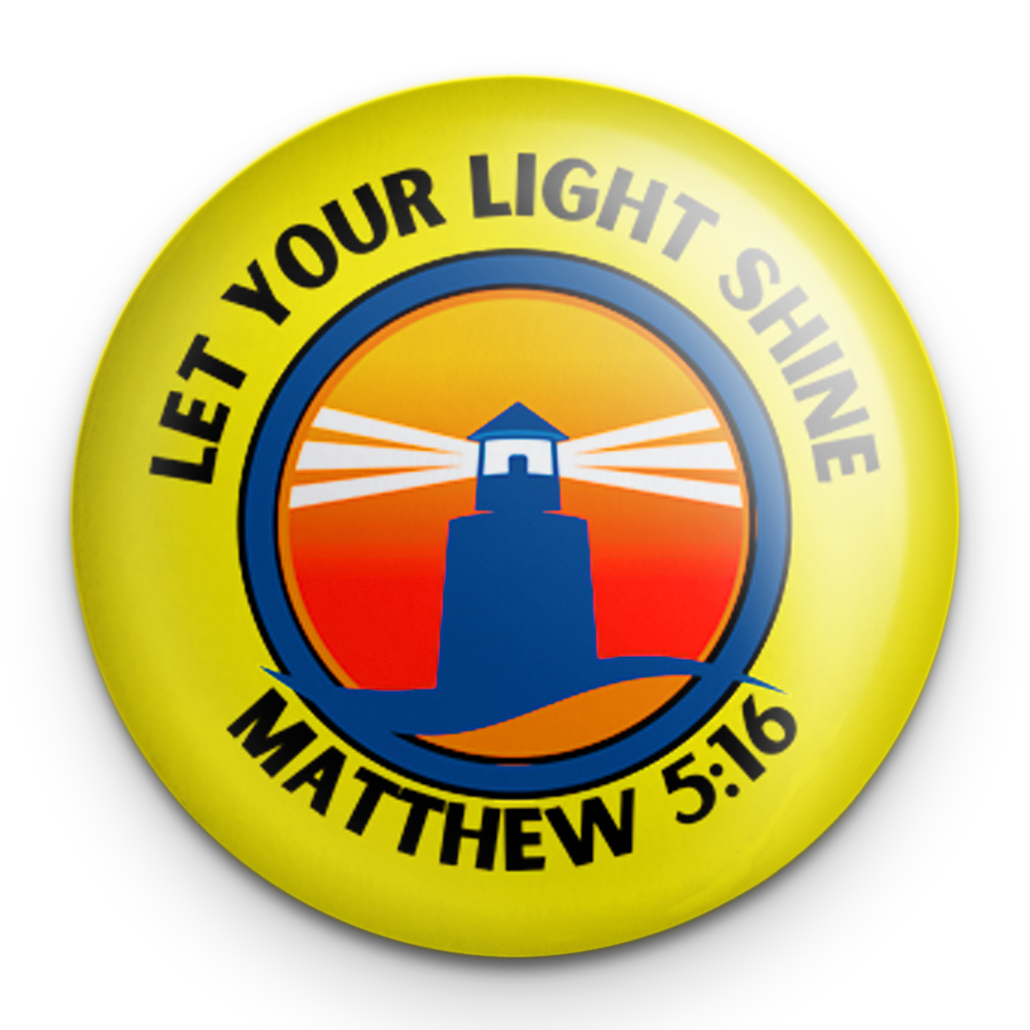 "Let Your Light Shine" - 1" Round Pinback Button