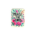 "Praise the Lord" - 2.5" X 3.5" Rectangle Fridge Magnets