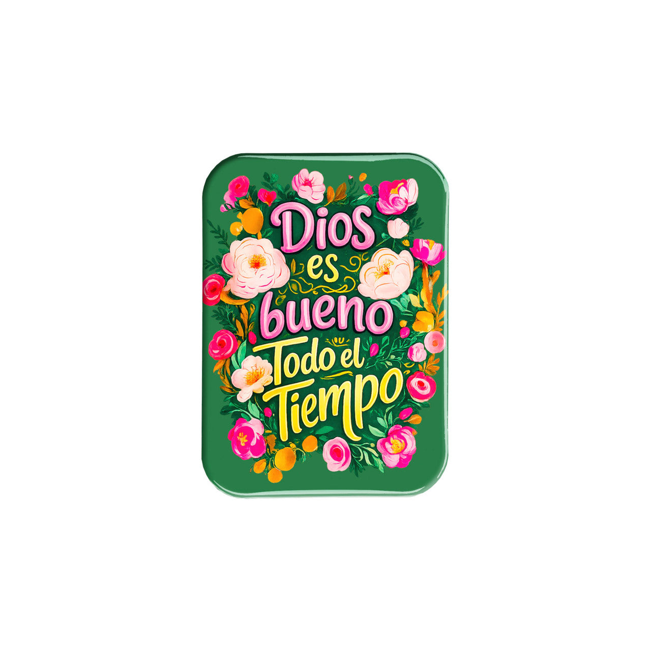 Dios es Bueno Todo el Tiempo – Spanish Christian Magnet – 2.5" x 3.5"