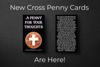 Cross Pennies From Heaven Card - A Penny For Your Thoughts
